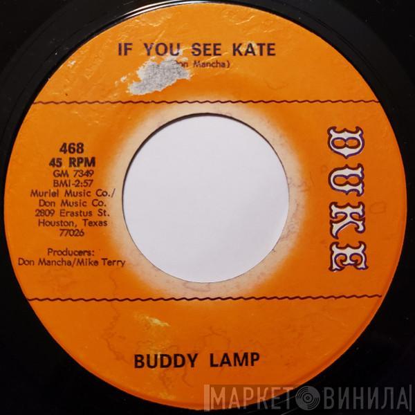  Buddy Lamp  - If You See Kate