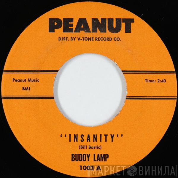 Buddy Lamp - Insanity / Too Late