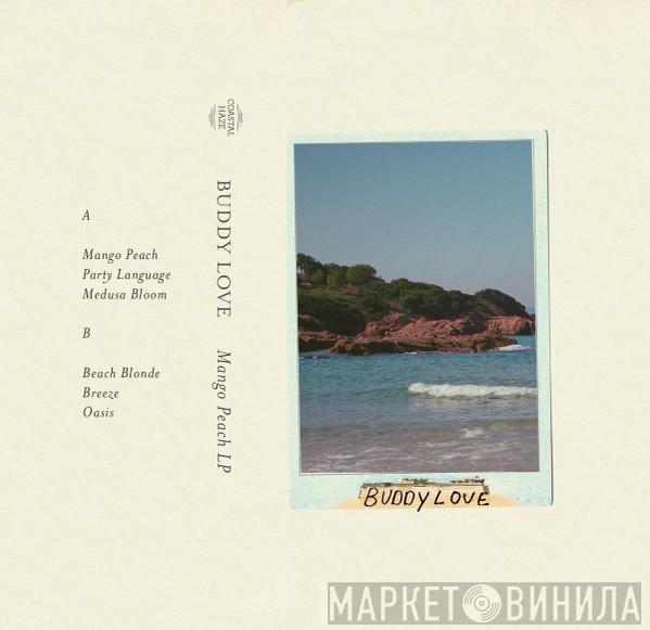Buddy Love  - Mango Peach LP