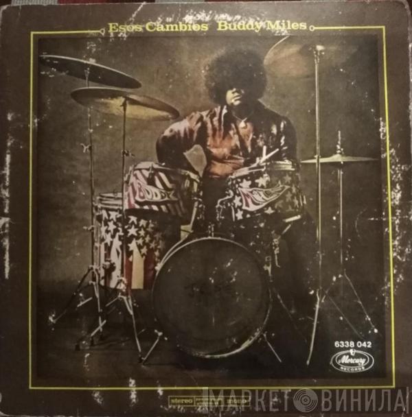  Buddy Miles  - Esos Cambios (Them changes)