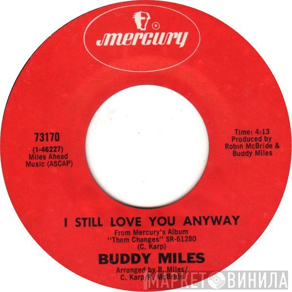  Buddy Miles  - I Still Love You Anyway