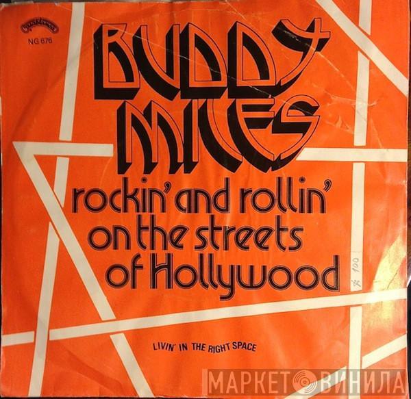 Buddy Miles - Rockin' And Rollin' On The Streets Of Hollywood