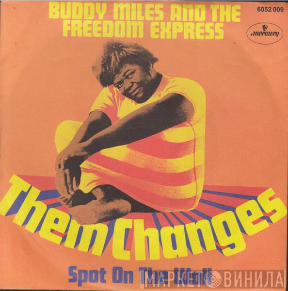 Buddy Miles, The Freedom Express - Them Changes