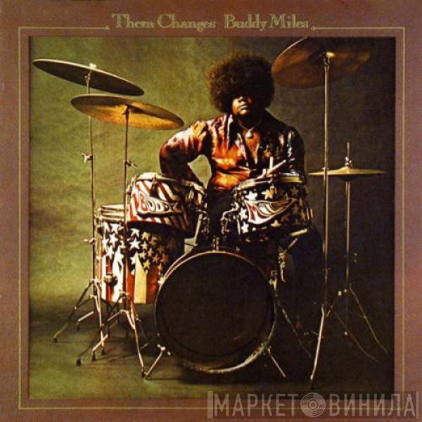  Buddy Miles  - Them Changes