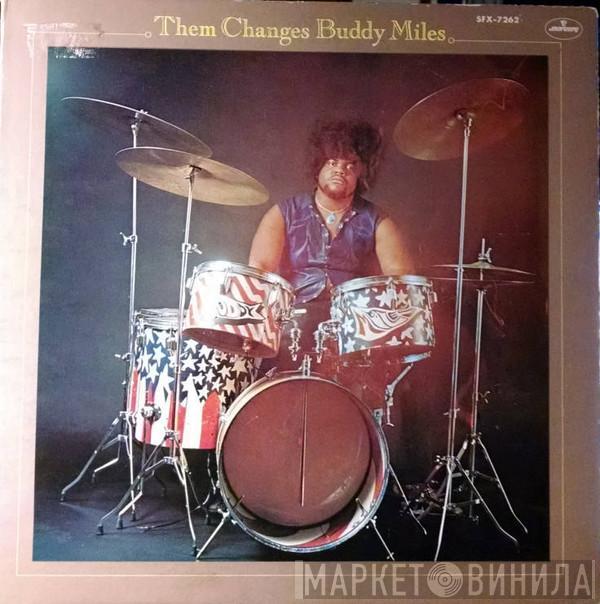  Buddy Miles  - Them Changes