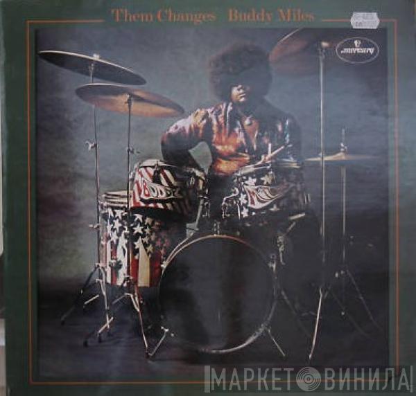  Buddy Miles  - Them Changes