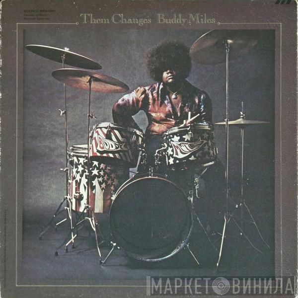  Buddy Miles  - Them Changes