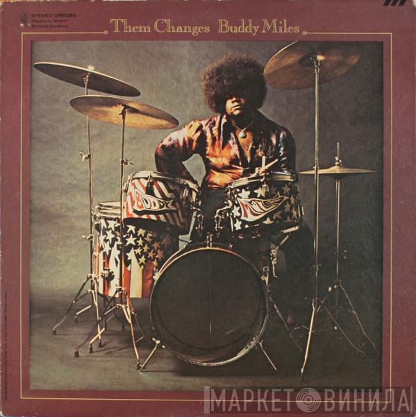  Buddy Miles  - Them Changes