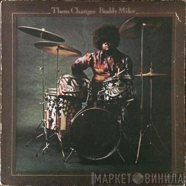  Buddy Miles  - Them Changes