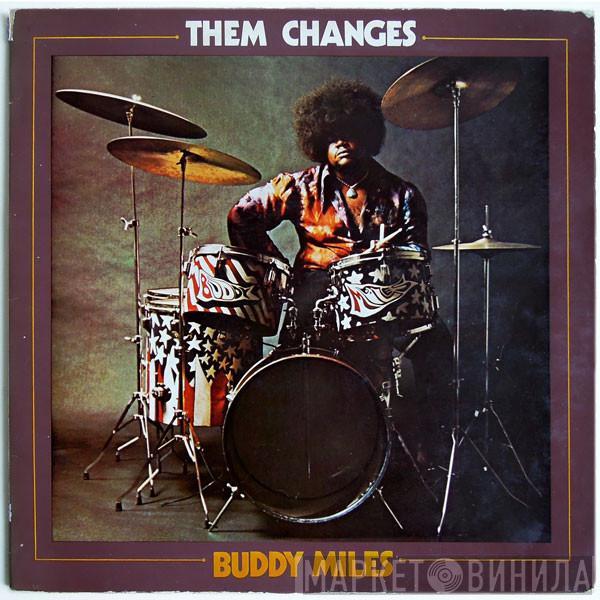 Buddy Miles - Them Changes