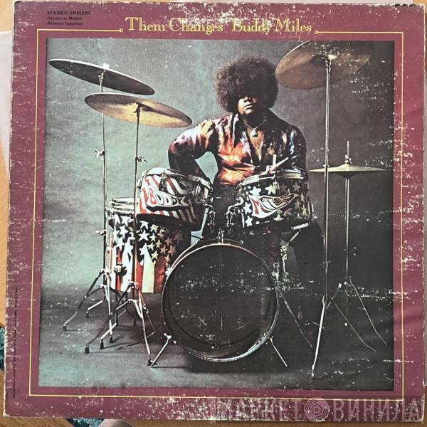  Buddy Miles  - Them Changes