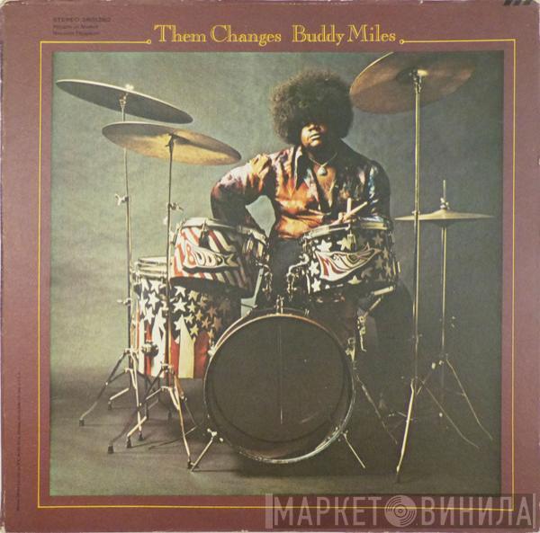  Buddy Miles  - Them Changes