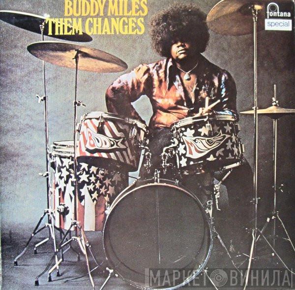  Buddy Miles  - Them Changes