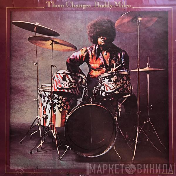  Buddy Miles  - Them Changes