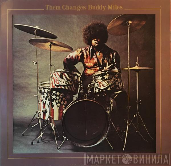  Buddy Miles  - Them Changes