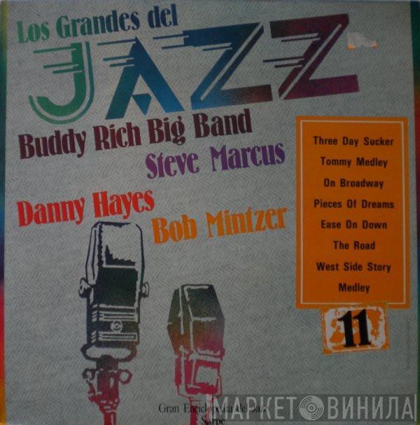 Buddy Rich Big Band / Steve Marcus / Danny Hayes / Bob Mintzer - Los Grandes Del Jazz 11