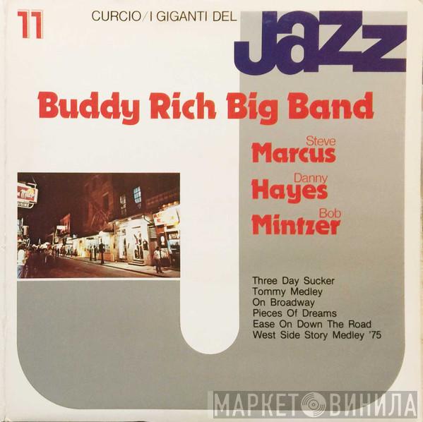 Buddy Rich Big Band, Steve Marcus, Danny Hayes, Bob Mintzer - I Giganti Del Jazz Vol. 11