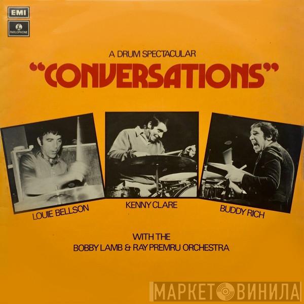 Buddy Rich, Louis Bellson, Kenny Clare, Bobby Lamb - Ray Premru Orchestra - Conversations  - A Drum Spectacular