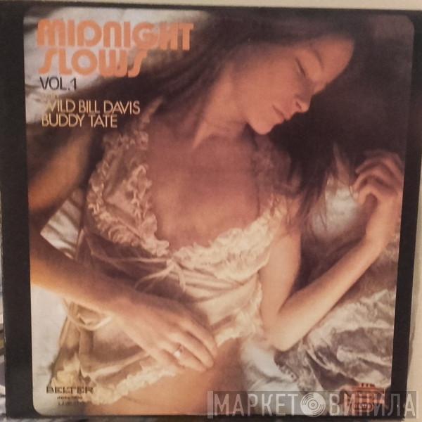 , Buddy Tate  Wild Bill Davis  - Midnight Slows Vol. 1