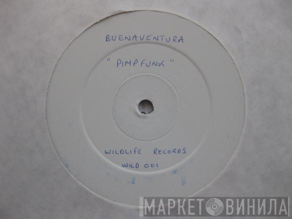 Buena Ventura - Pimp Funk