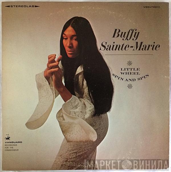  Buffy Sainte-Marie  - Little Wheel Spin And Spin