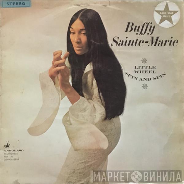  Buffy Sainte-Marie  - Little Wheel Spin And Spin