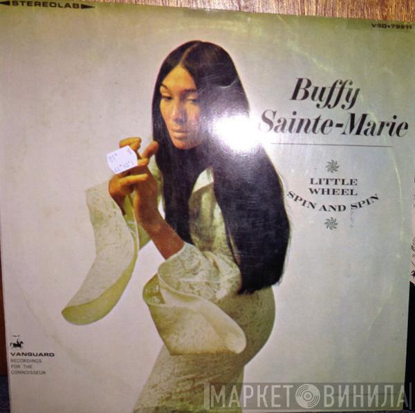  Buffy Sainte-Marie  - Little Wheel Spin And Spin