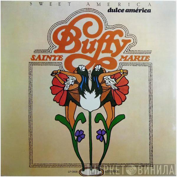 Buffy Sainte-Marie - Sweet America