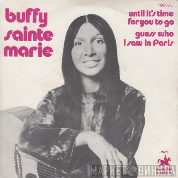  Buffy Sainte-Marie  - Until It's Time For You To Go