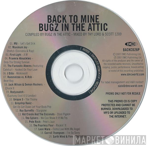  Bugz In The Attic  - Back To Mine