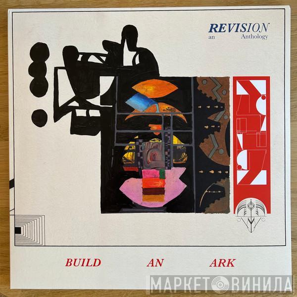 Build An Ark - Revision (An Anthology)