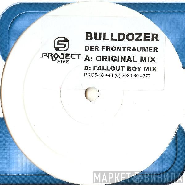 Bulldozer - Der Frontraumer