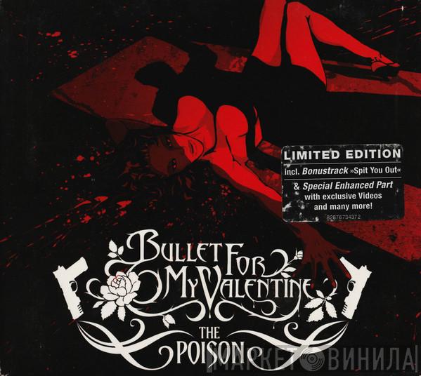  Bullet For My Valentine  - The Poison