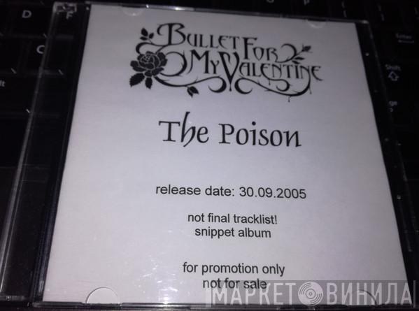  Bullet For My Valentine  - The Poison