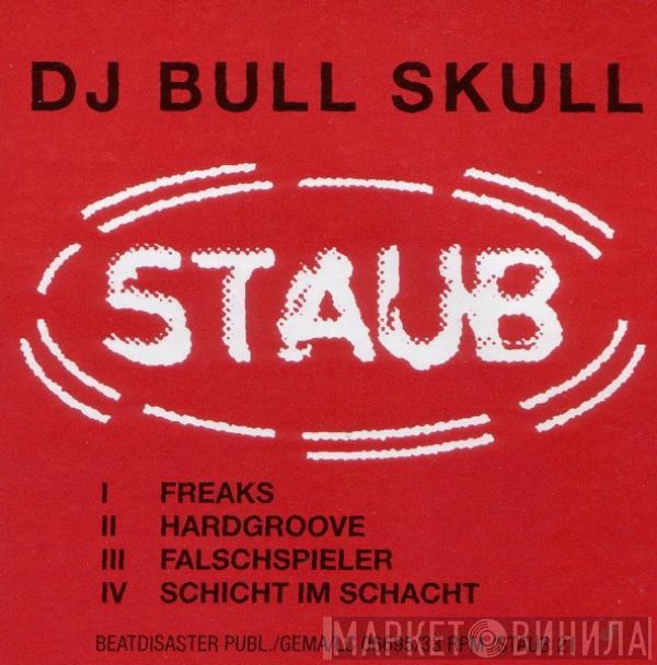 Bullskull - For Your Freaks EP