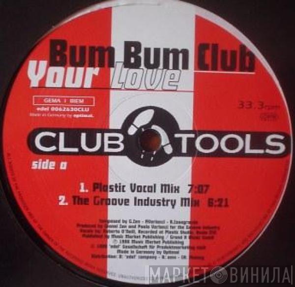 Bum Bum Club - Your Love