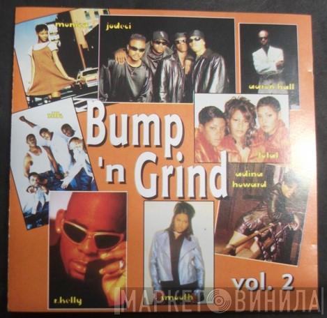  - Bump 'N Grind Vol. 2