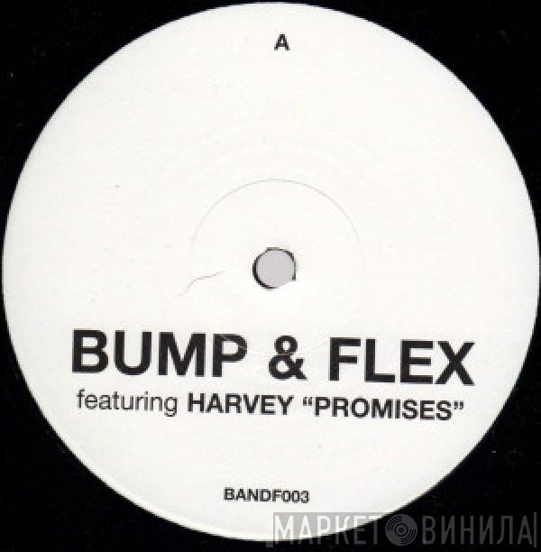 Bump & Flex, MC Harvey - Promises