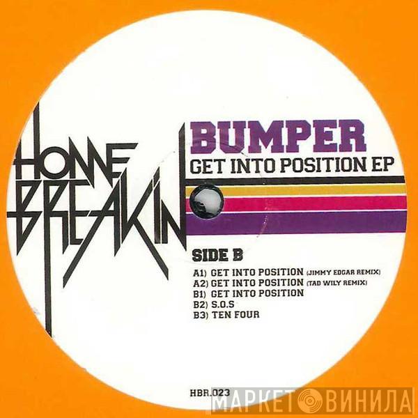 Bumper - Get Into Position EP