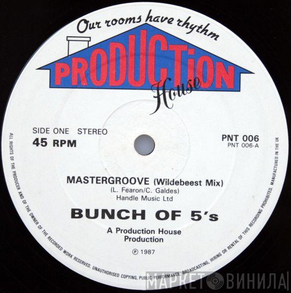 Bunch of 5's - Mastergroove