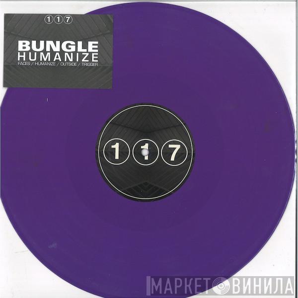 Bungle - Humanize EP