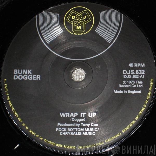  Bunk Dogger  - Wrap It Up