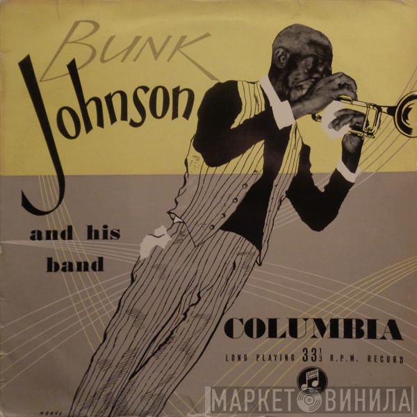 Bunk Johnson & His Band - Bunk Johnson And His Band