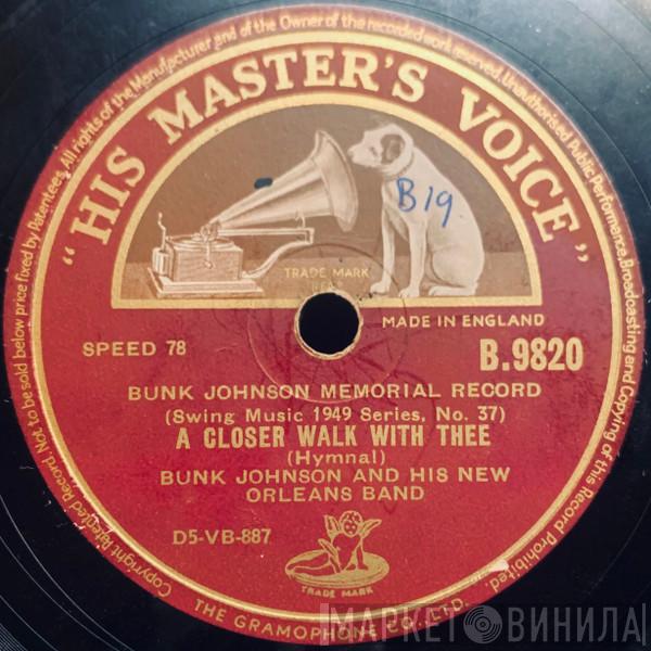  Bunk Johnson And His New Orleans Band  - A Closer Walk With Thee / High Society