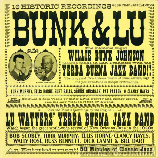 Bunk Johnson, Lu Watters - Bunk & Lu