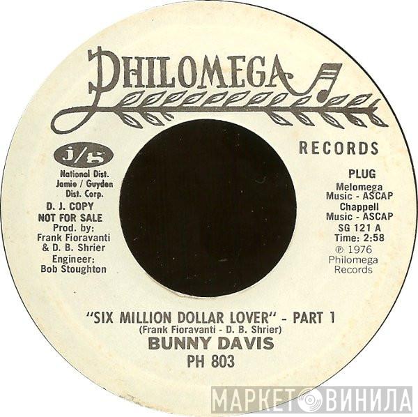 Bunny Davis - Six Million Dollar Lover