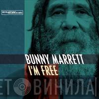 Bunny Marrett - I'm Free