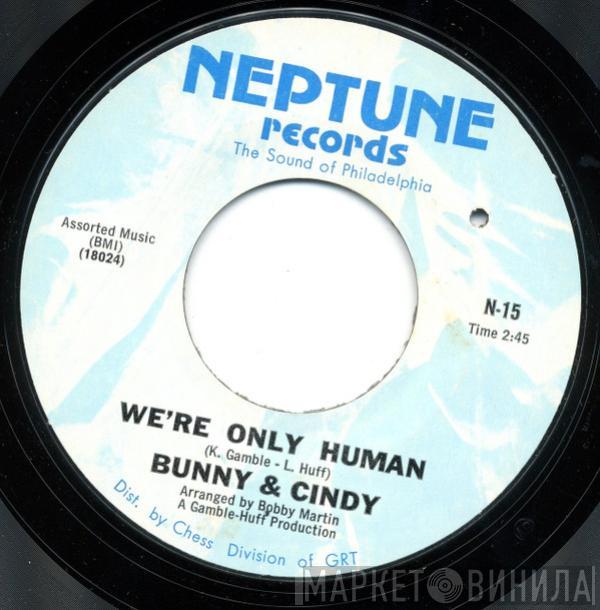 Bunny Sigler, Cindy Scott - We're Only Human