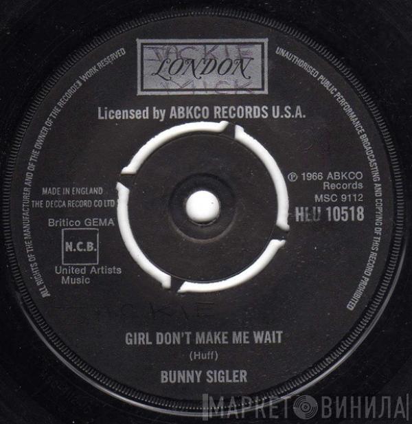 Bunny Sigler - Girl Don't Make Me Wait