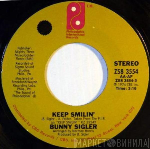 Bunny Sigler - Keep Smilin' / Somebody Free